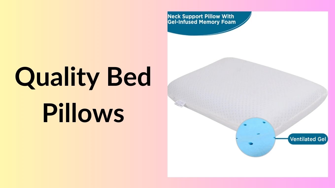 Quality Bed Pillows
